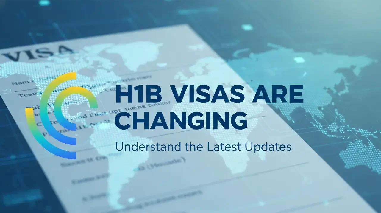 H1B visa changes and latest updates.